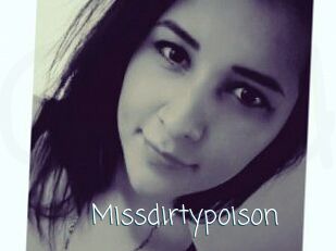 Missdirtypoison