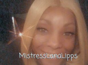 MistressLanaLipps