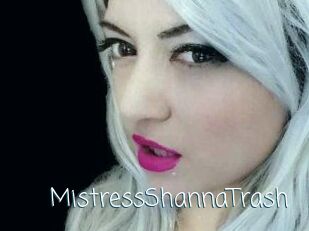 MistressShannaTrash