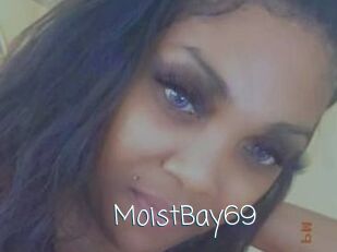 MoistBay69