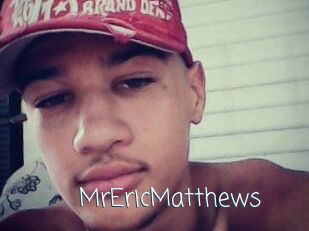 MrEricMatthews