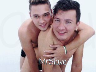 MrSlave