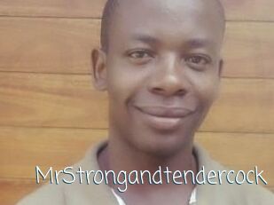 MrStrongandtendercock