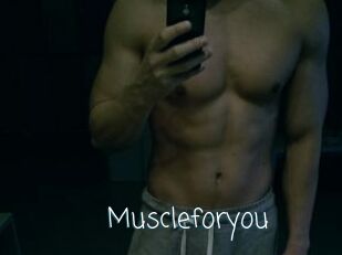 Muscleforyou