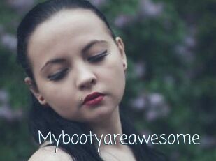 Mybootyareawesome
