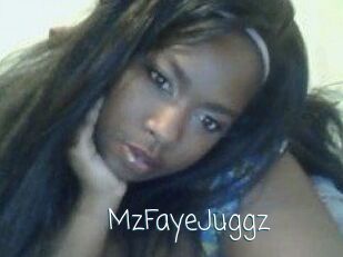 MzFayeJuggz