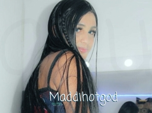 Maddihotgod
