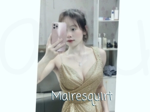 Mairesquirt