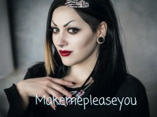 Makemepleaseyou
