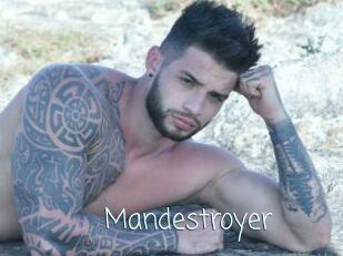 Mandestroyer