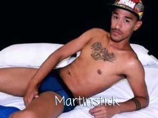 Martinstick