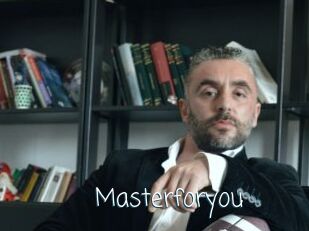 Masterforyou