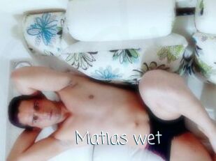 Matias_wet