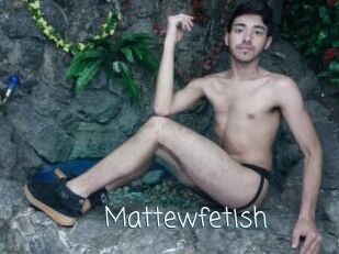 Mattewfetish