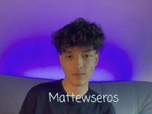 Mattewseros