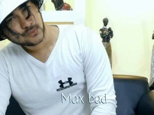 Max_bad