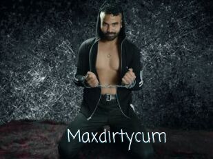 Maxdirtycum