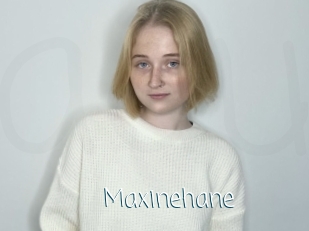 Maxinehane