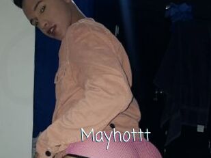 Mayhottt