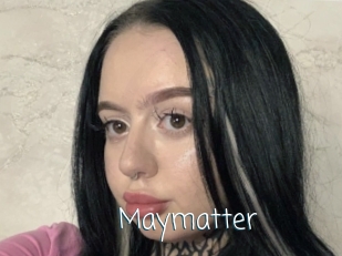 Maymatter
