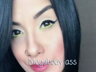 Megabody_ass