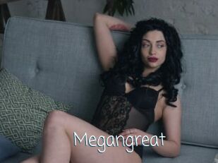Megangreat