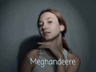 Meghandeere