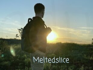 Meltedslice