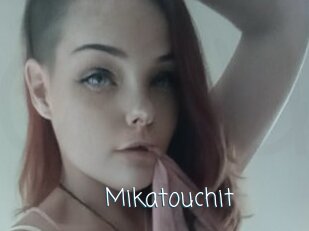 Mikatouchit