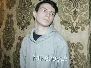 Mikehayze
