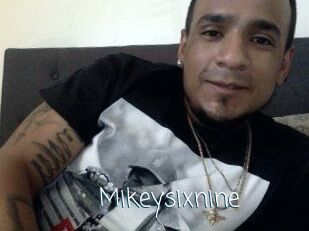 Mikeysixnine