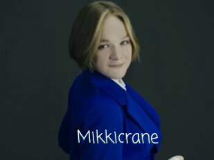 Mikkicrane