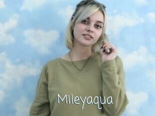 Mileyaqua