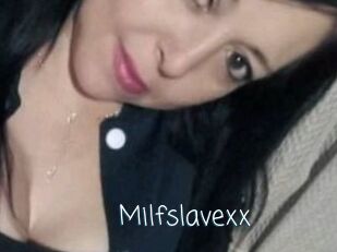 Milfslavexx