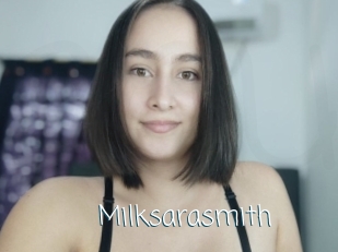 Milksarasmith