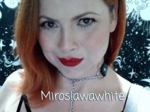Miroslawawhite