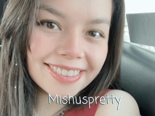 Mishuspretty