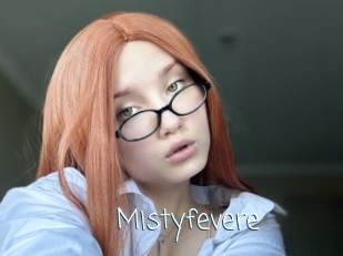 Mistyfevere