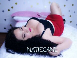 NATIECANE