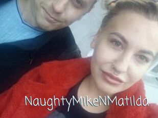 NaughtyMikeNMatilda