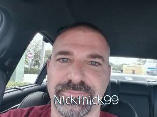 Nickthick99