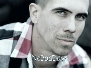 NoBadDays
