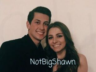 NotBigShawn