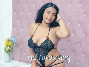 Nahiaraloving