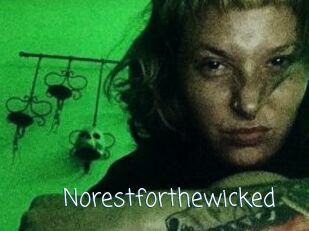 Norestforthewicked