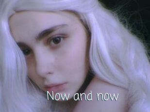 Now_and_now