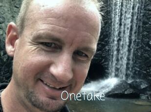 Onetake