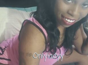 Onlyladyy
