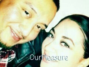 OurPleasure