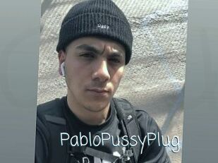 PabloPussyPlug